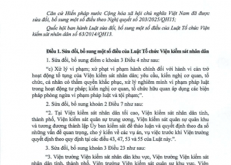 Luật sửa đổi, bổ sung một số điều của Luật Tổ chức Viện kiểm sát nhân dân (Luật số 82/2025/QH15, có hiệu lực thi hành từ  ngày 01 tháng 7 năm 2025)