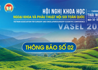 THÔNG BÁO SỐ 2: Về việc đăng ký tham dự và tổ chức các khóa đào tạo tiền Hội nghị tại Hội nghị khoa học Ngoại khoa và Phẫu thuật nội soi toàn quốc 2025