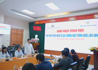 Sinh hoạt khoa học với chủ đề “Giải pháp công nghệ số (AI) trong hoạt động dược lâm sàng”