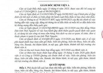 Quyết định về việc phê duyệt kết quả lựa chọn nhà thầu gói thầu: Mua sắm biển tên phòng, biển tên khoa, biển chỉ dẫn, băng rôn, Stande, thẻ khám bệnh, in nội quy, gắn thảm, khánh tiết hội trường cho Bệnh viện A