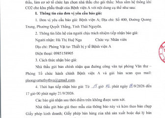 Thông báo mời chào giá gói thầu: Mua sắm hệ thống khí CO2 cho khu phẫu thuật của Bệnh viện A