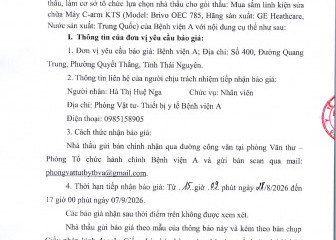 Thông báo mời chào giá gói thầu: Mua sắm linh kiện sửa chữa Máy C-arm KTS của Bệnh viện A