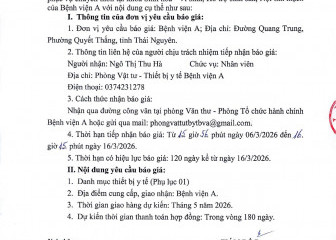 Thông báo mời chào giá gói thầu: Mua sắm thiết bị y tế phục vụ chuyên môn tại khoa Sinh hóa - Vi sinh, Hỗ trợ sinh sản, Nội tim mạch của Bệnh viện A
