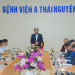 Đoàn công tác Tỉnh Thái Nguyên do đồng chí Trịnh Xuân Trường – Bí thư Tỉnh ủy làm Trưởng đoàn, đến thăm và làm việc với  Bệnh viện A