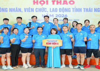 Đoàn vận động viên Bệnh viện A tham dự hội thao công nhân viên chức lao động tỉnh Thái Nguyên năm 2026
