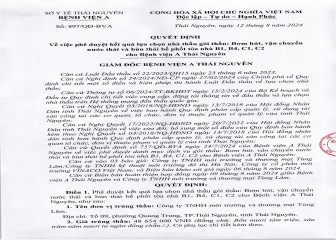 Quyết định về việc phê duyệt kết quả lựa chọn nhà thầu gói thầu: Bơm hút, vận chuyển nước thải và bùn thải bể phốt tòa nhà B1, B4, C1, C2 cho Bệnh viện A Thái Nguyên